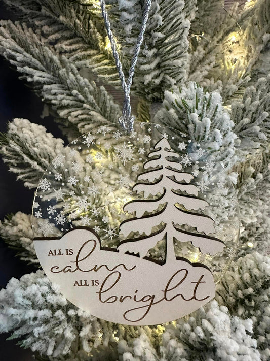 All Is Calm All Is Bright Ornament